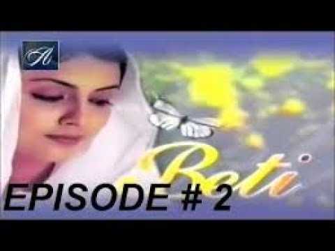 PTV drama BETI FULL HD EPISODE 2