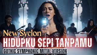 Download lagu Lebih Gelap & Menyayat! 🎵 Hidupku Sepi Tanpamu 🔥 Versi Gothic Symphonic Metal mp3