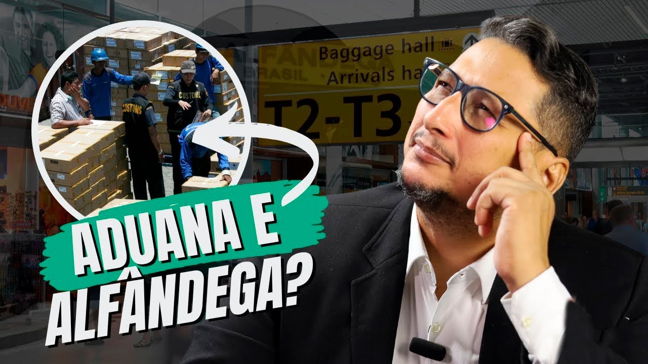 O que é Aduana e Alfândega? Qual sua função?