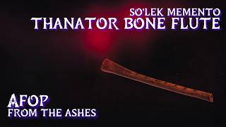 So'lek Memento Location • Thanator Bone Flute