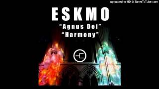 Eskmo - Harmony