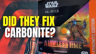 Carbonite Booster Box Opening A Lawless Time - Star Wars: Unlimited