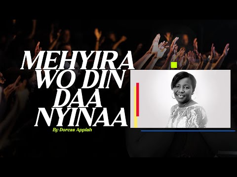 Powerful Worship song in the Old days "MEHYIRA WO DIN DAA NYINAA" By Dorcas Appiah (Official Video)