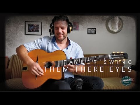 Them There Eyes - gypsy jazz - played by Taylor Swing
