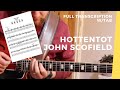 JOHN SCOFIELD - Hottentot // FULL TRANSCRIPTION w/TAB