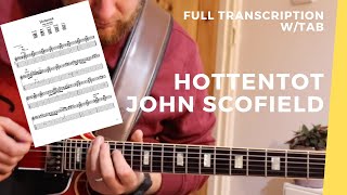 JOHN SCOFIELD - Hottentot // FULL TRANSCRIPTION w/TAB