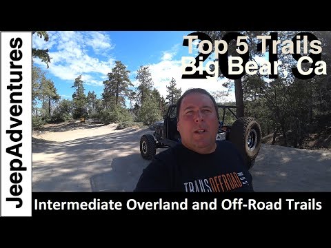 Top 5 Intermediate Off-Road and Overland Trails In Big Bear California 4K UHD