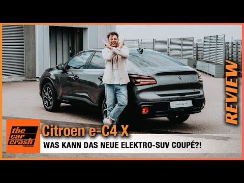 Citroen e-C4 X im Test (2022) Was kann das neue Elektro SUV-Coupé?! Review | Reichweite | Preis