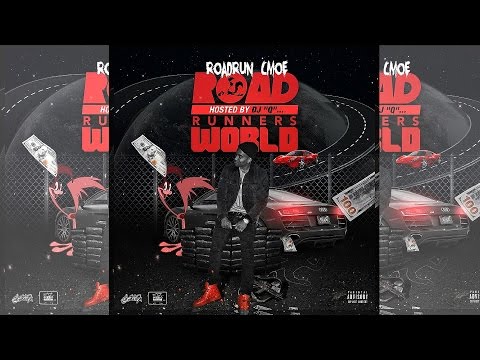 RoadRun CMoe - RoadRunner (Feat. Johnny Cinco)