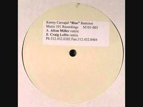 Kenny Carvajal - Rise (Alton Miller Remix)