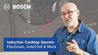 Getting to Know Your Bosch Induction Cooktop