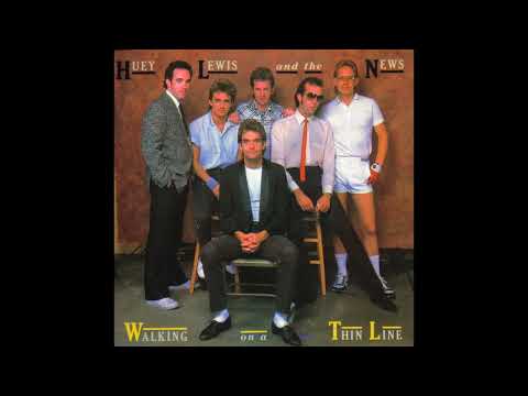 Huey Lewis and the News - Walking on a Thin Line (1983 LP Version) HQ