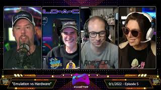 Game Time ep 5 - Emulation vs Hardware