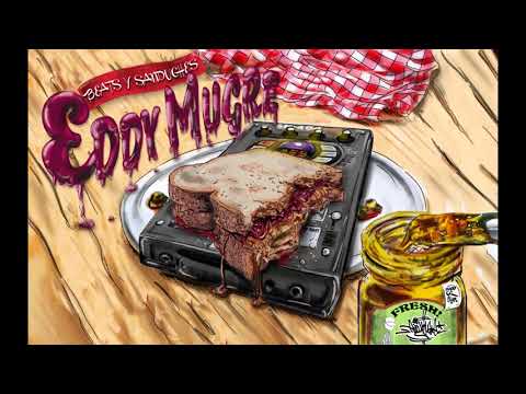 Eddy Mugre // Beats & Sanduches