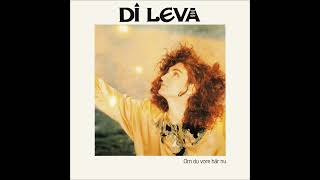 Di Leva - Om Du Vore Här Nu (förlängd version)