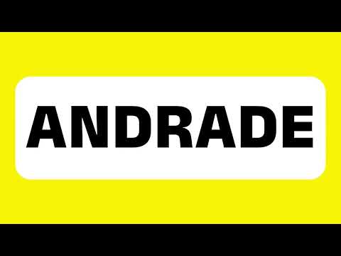 How to Pronounce Andrade (Common surname in Portuguese-speaking countries) Correctly