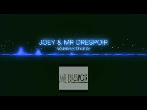 Mr Drespoir ❎ JOEY - Nouveaux Style (Dancehall Shatta)