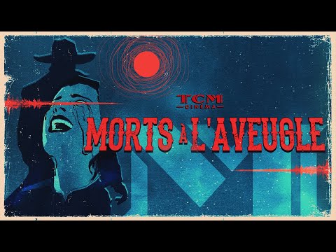Morts à l'aveugle │Podcast │TCM Cinéma