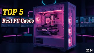 Don't Buy a PC Case Until You Watch This! (2025 Guide)