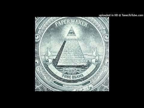 yung Osama ft Kid Bandz (GhettoGorillaMobb) - Paper Maker