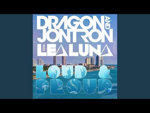 Loud & Proud (Original Mix)