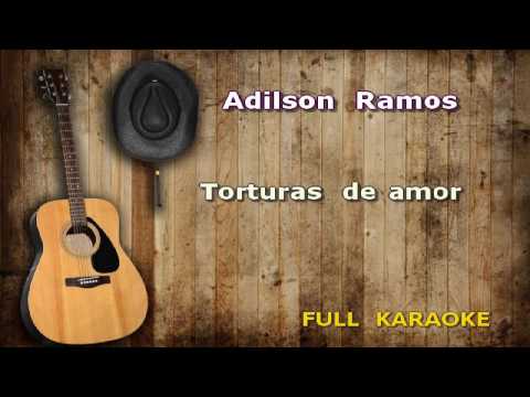 Tortura de Amor - Adilson Ramos