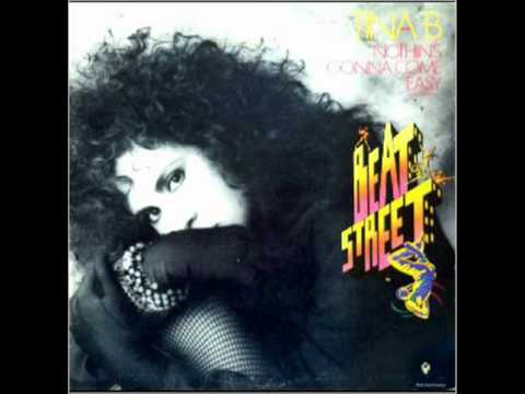 Tina B. -  Nothing's gonna come easy (Long Version)