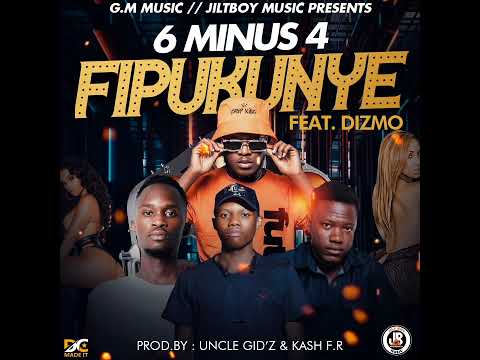 6 Minus 4 feat. Dizmo-fipukunye prod. uncle gidz
