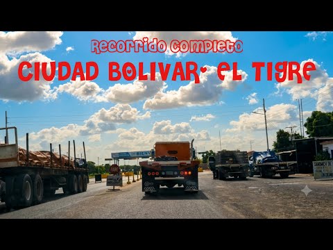 🇻🇪Recorrido Completo DESDE CIUDAD BOLIVAR HASTA EL TIGRE| Anzoátegui 🚗💨