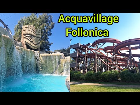 ACQUA VILLAGE FOLLONICA TOSCANA 2024 TOUR COMPLETO  waterpark acquavillage Follonica Tuscany tour 4k
