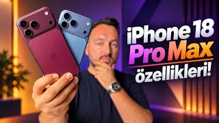 iPhone 18 Pro Max bilmeniz gereken her şey! - Eee ne değişti?
