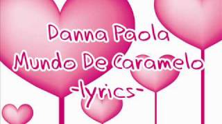 Danna Paola-Mundo de caramelo lyrics