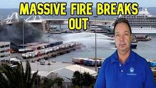 MASSIVE FIRE DELAYS SHIPS AT CRUISE PORT.