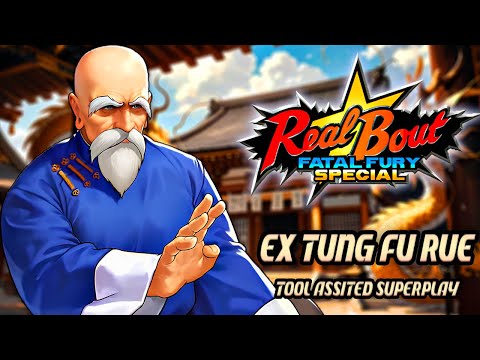【TAS】REAL BOUT FATAL FURY SPECIAL - EX TUNG FU RUE - ARCADE 1997【WITH RED LIFE】