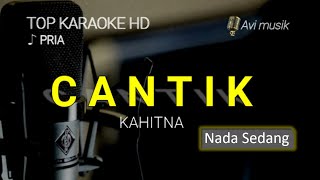 Download lagu CANTIK - KAHITNA | Nada PRIA | Top karaoke HD Avimusik mp3