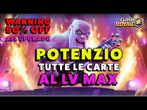 ATTENZIONE *50% DI SCONTO* su Clash Royale - PORTO TUTTE LE CARTE AL LV 14!