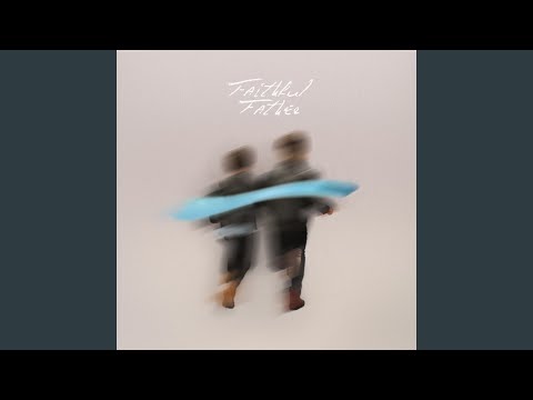 Faithful Father