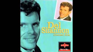 Del Shannon   Cry Myself To Sleep