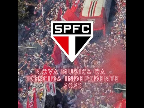 NOVA MÚSICA DA TORCIDA DO SÃO PAULO 2023 | NOVA MÚSICA INDEPENDENTE