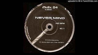 Ogza & Section X ‎- A - Never Mind