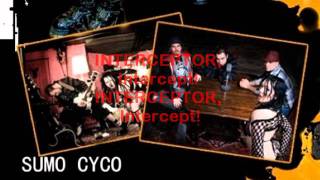 SUMO CYCO INTERCEPTOR