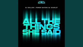 All the Things She Said
