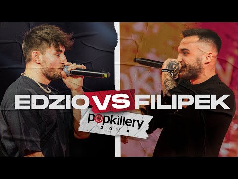 EDZIO vs FILIPEK - Bitwa specjalna POPKILLERY 2024