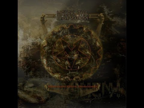 Melek-Tha / Dapnom - Omnium Finis Imminent (2007)