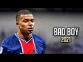 Kylian Mbappe ▶Marwa Loud - Bad Boy ● Skills & Goals 2021 #mbappe #psg #kylianmbappe