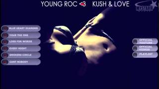 YOUNG ROC - EVERY NIGHT [New November 2011]