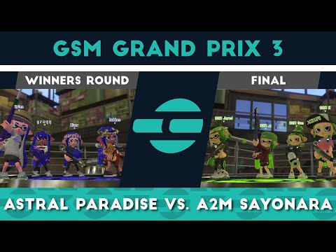 Splatoon 2 - GSM Grand Prix 3 Qualifier 2 - Astral Paradise vs. A2M Sayonara [Winners Round - Final]