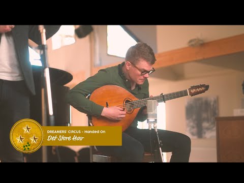 'Det Store Hav' - Handed On - Dreamers' Circus