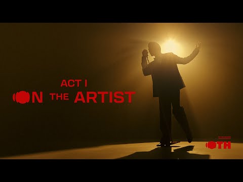 OTH Entertainment - ACT 1 | ON THE ARTIST