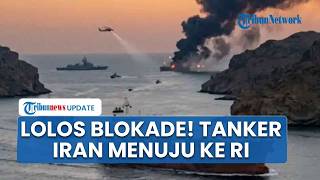 Strategi Matikan AIS, Tanker Super Iran Lolos Blokade AS, Kini Berlayar Menuju Perairan Indonesia